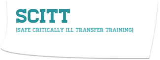 SCITT (Safe Critically Ill Transfer Training)
